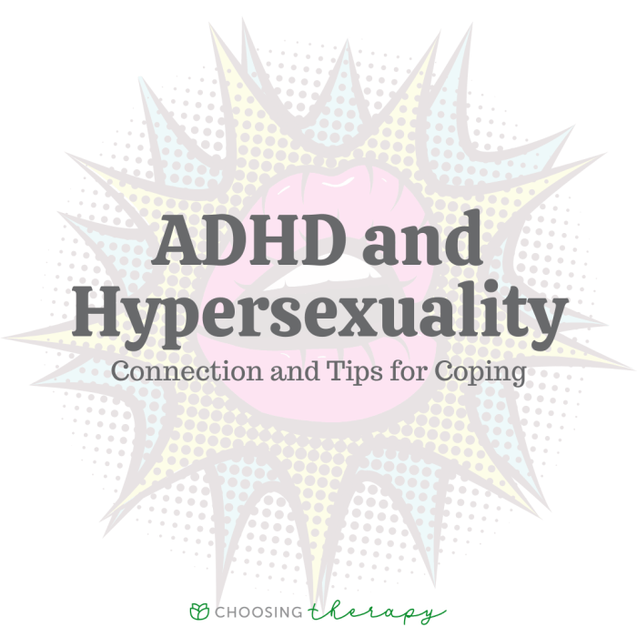 Does ADHD Cause Hypersexuality? Working through adhd and hypersexuality in relationships