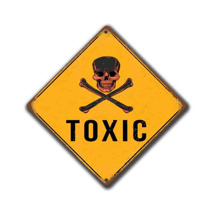 Toxic Sign | Danger Signs | Teenager Sign | Beware | Warning Signs Toxic metal mri contrast agent