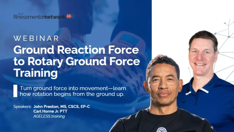 Ground Reaction Force to Rotary Ground Force Training Webinar