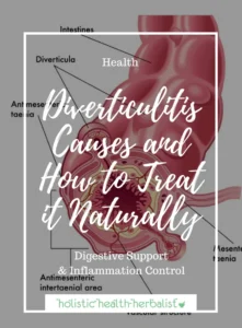 Diverticulitis Causes and How to Treat it Naturally